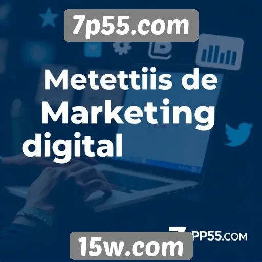 Estratégias de marketing digital do 7p55.com